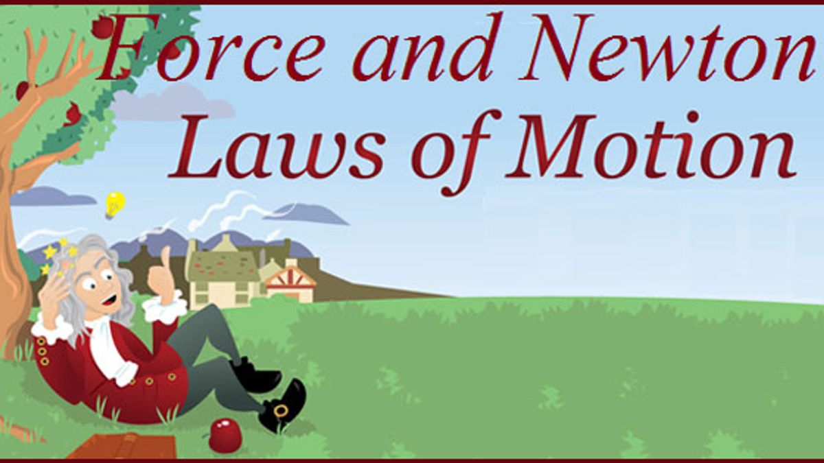 Force and Law of Motion